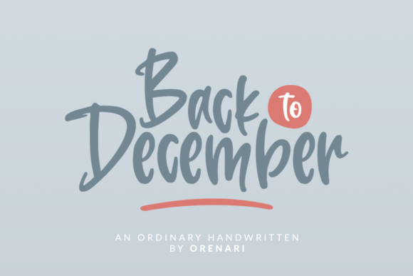 Back to December: A Handwritten Font for Your Brand