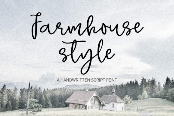 Farmhouse Style: The Perfect Script Font for Campaigns