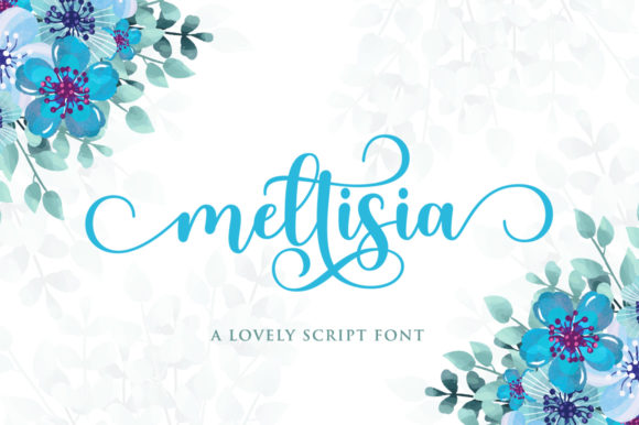 Meltisia: A Romantic Script Font for Your Brand