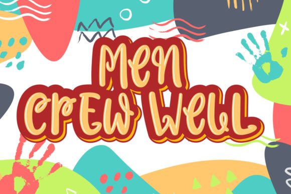 Men Crew Well: A Playful Handwritten Font for Makers